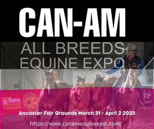 See you at CAN-AM All Breeds Equine Expo!